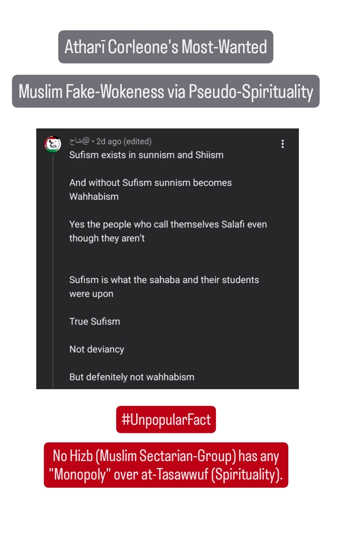 Atharī Corleone’s Most Wanted: Exposing Sūfism’s Pseudo-Monopoly over Tazkiyyat-in-Nafs which Sūfīs attempt to maintain