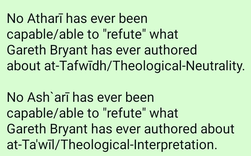 The Reasons Gareth Bryant engaged in `Aqīdah/Theology-Debates against Atharīs, Ash`arīs, Salafīs