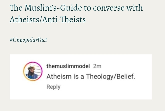 The Muslim’s-Guide to converse with Atheists/Anti-Theists