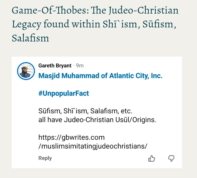 Game-Of-Thobes: The Judeo-Christian Legacy found within Shī`ism, Sūfism, Salafism